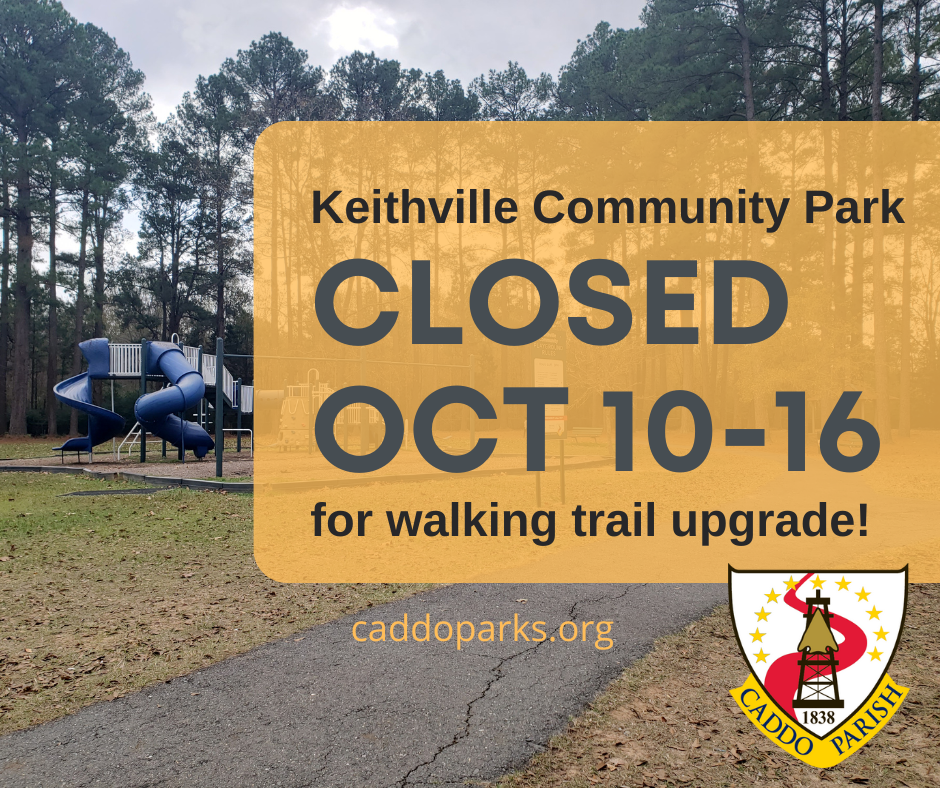 Featured image for “KEITHVILLE PARK TEMPORARILY CLOSED FOR UPGRADES”