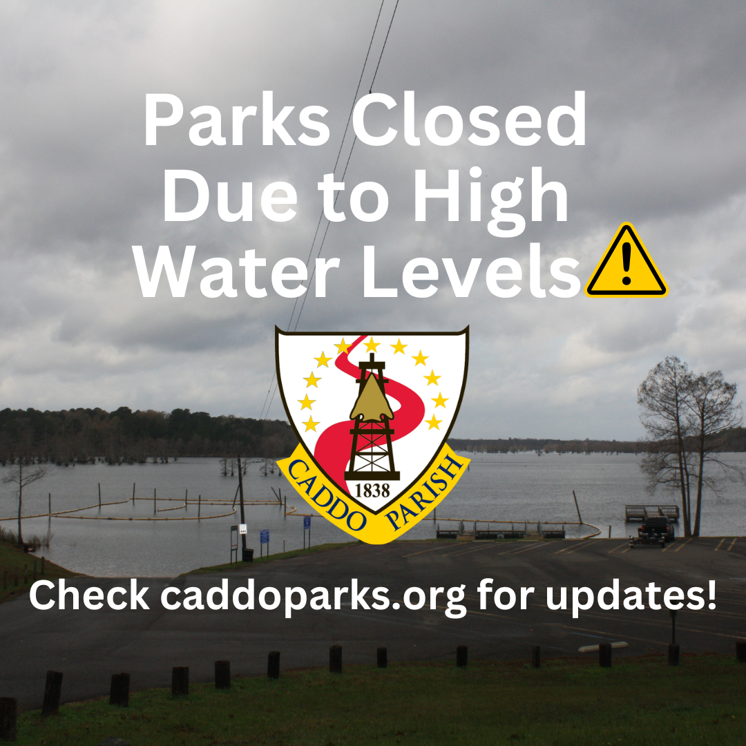 Featured image for “High Water Levels Close Some Caddo Parish Parks”