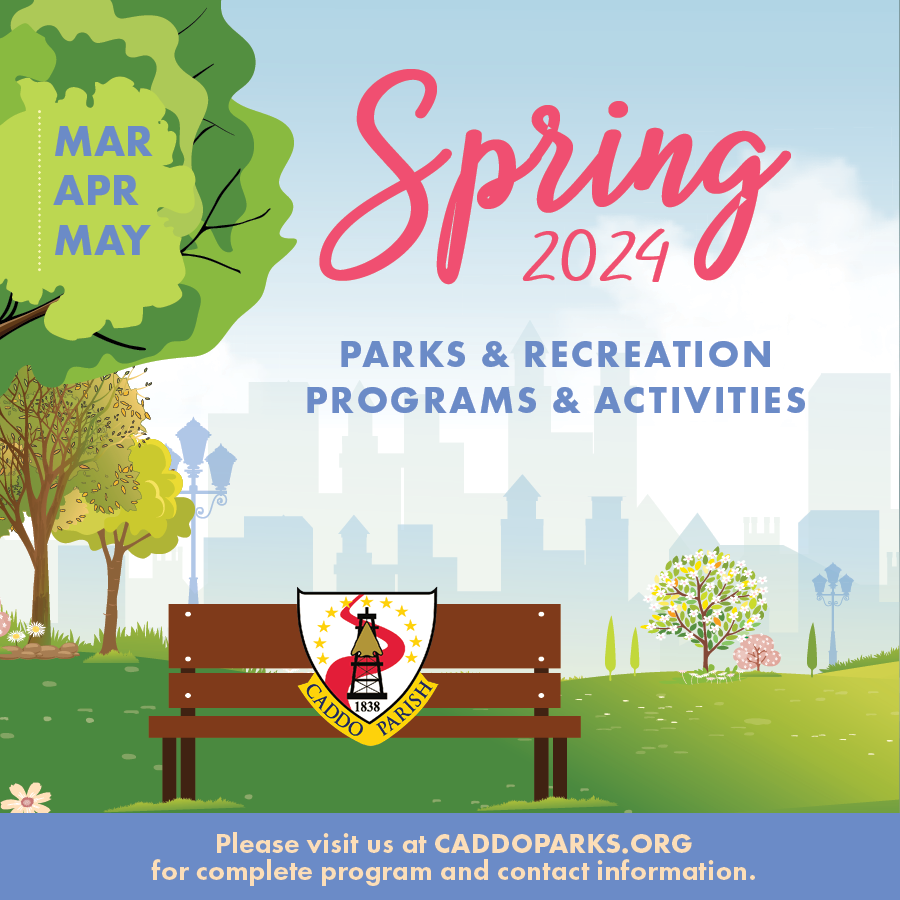 Featured image for “Caddo Parish Parks and Recreation Announces 2024 Spring Programs”
