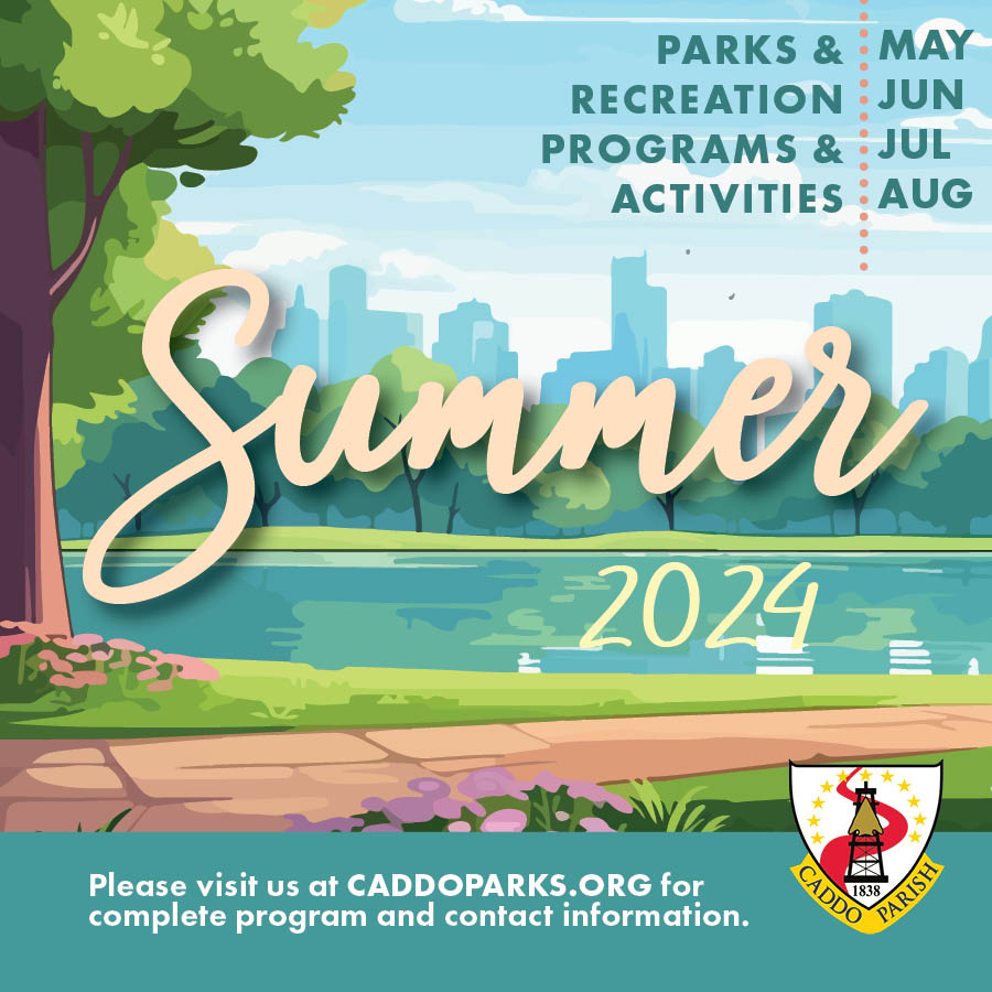 Featured image for “CADDO PARISH PARKS & RECREATION RELEASES SUMMER 2024 PROGRAM GUIDE”